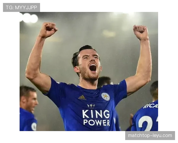 奇尔韦尔助攻亮眼，持续助力球队高光表现