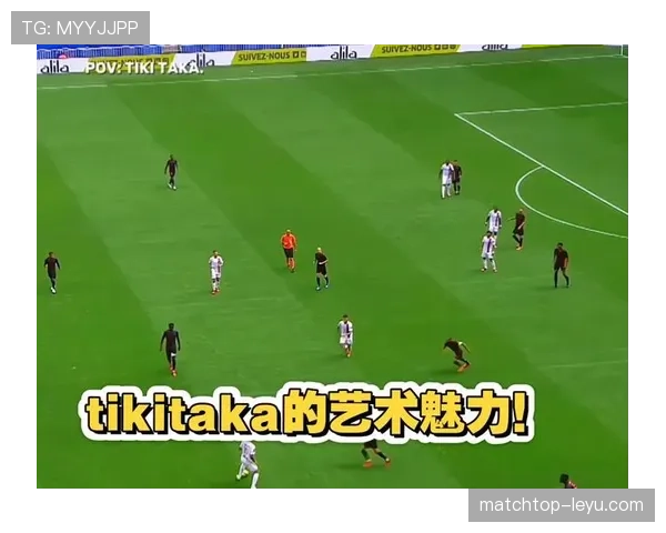 西甲tiki-taka传控足球